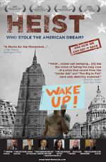 Watch Heist: Who Stole the American Dream? Wolowtube