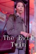 Watch The Evil Twin Wolowtube