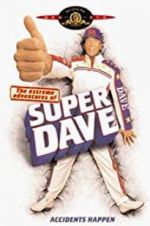 Watch The Extreme Adventures of Super Dave Wolowtube