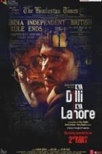 Watch Kya Dilli Kya Lahore Wolowtube