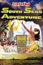 Watch South Seas Adventure Wolowtube