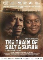 Watch The Train of Salt and Sugar Wolowtube
