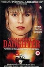 Watch Somebody\'s Daughter Wolowtube
