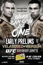 Watch UFC 188 Cain Velasquez vs Fabricio Werdum Early Prelims Wolowtube