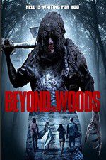 Watch Beyond the Woods Wolowtube