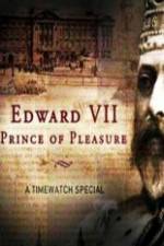 Watch Edward VII ? Prince of Pleasure Wolowtube