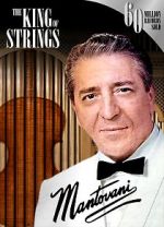 Watch Mantovani, the King of Strings Wolowtube
