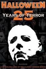 Watch Halloween 25 Years of Terror Wolowtube