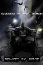 Watch The Dark Knight: Shadow of the Demon Wolowtube