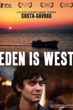 Watch Eden Is West Wolowtube