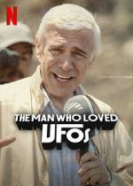 Watch The Man Who Loved UFOs Wolowtube