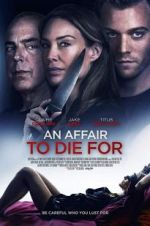 Watch An Affair to Die For Wolowtube