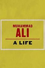 Watch Muhammad Ali: A Life Wolowtube