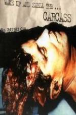 Watch Carcass - Wake Up and Smell the Carcass Wolowtube