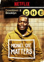 Watch Michael Che Matters (TV Special 2016) Wolowtube