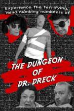 Watch The Dungeon of Dr Dreck Wolowtube