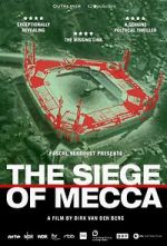 Watch The Siege of Mecca Wolowtube