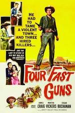 Watch Four Fast Guns Wolowtube