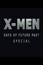 Watch X-Men: Days of Future Past Special Wolowtube
