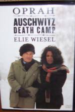 Watch A Special Presentation Oprah and Elie Weisel at Auschwitz Death Camp Wolowtube