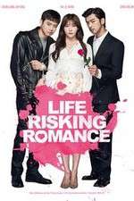 Watch Life Risking Romance Wolowtube
