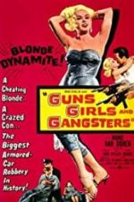 Watch Guns Girls and Gangsters Wolowtube