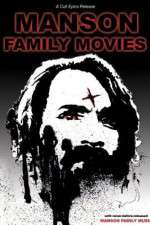 Watch Manson Family Movies Wolowtube