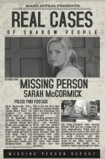 Watch Real Cases of Shadow People The Sarah McCormick Story Wolowtube