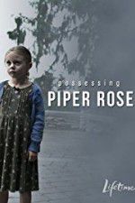 Watch Possessing Piper Rose Wolowtube