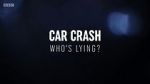 Watch Car Crash: Who\'s Lying? Wolowtube