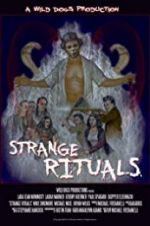 Watch Strange Rituals Wolowtube