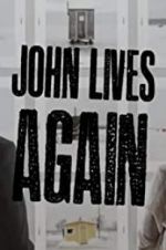 Watch John Lives Again Wolowtube
