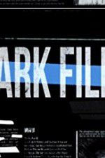 Watch The Dark Files Wolowtube