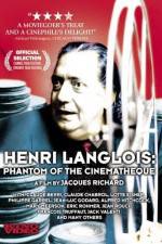 Watch Henri Langlois The Phantom of the Cinemathèque Wolowtube