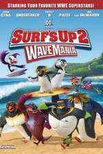 Watch Surf\'s Up 2: WaveMania Wolowtube