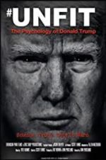 Watch Unfit: The Psychology of Donald Trump Wolowtube