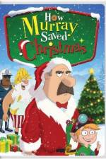 Watch How Murray Saved Christmas Wolowtube