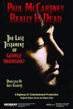 Watch Paul McCartney Really Is Dead The Last Testament of George Harrison Wolowtube