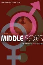 Watch Middle Sexes Redefining He and She Wolowtube