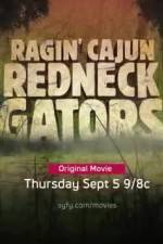 Watch Ragin Cajun Redneck Gators Wolowtube