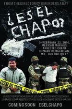Watch Es El Chapo? Wolowtube