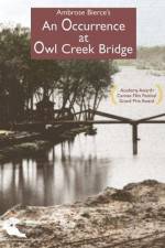 Watch An Occurence at Owl Creek Bridge Wolowtube