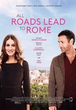 Watch All Roads Lead to Rome Wolowtube