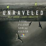 Watch Unraveled: The Long Island Serial Killer Wolowtube