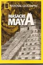 Watch National Geographic Royal Maya Massacre Wolowtube
