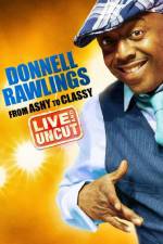 Watch Donnell Rawlings From Ashy to Classy Wolowtube