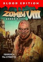 Watch Zombi VIII: Urban Decay Wolowtube