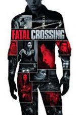 Watch Fatal Crossing Wolowtube