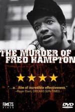 Watch The Murder of Fred Hampton Wolowtube