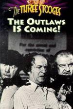 Watch The Outlaws Is Coming Wolowtube